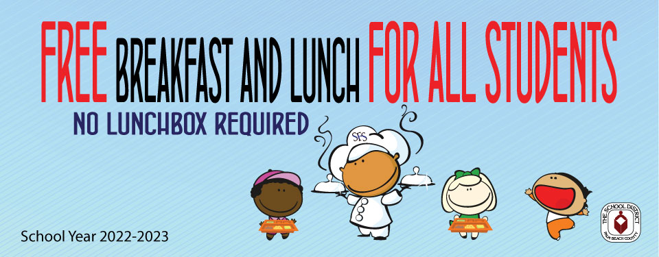 Free Breakfast and lunch for all students